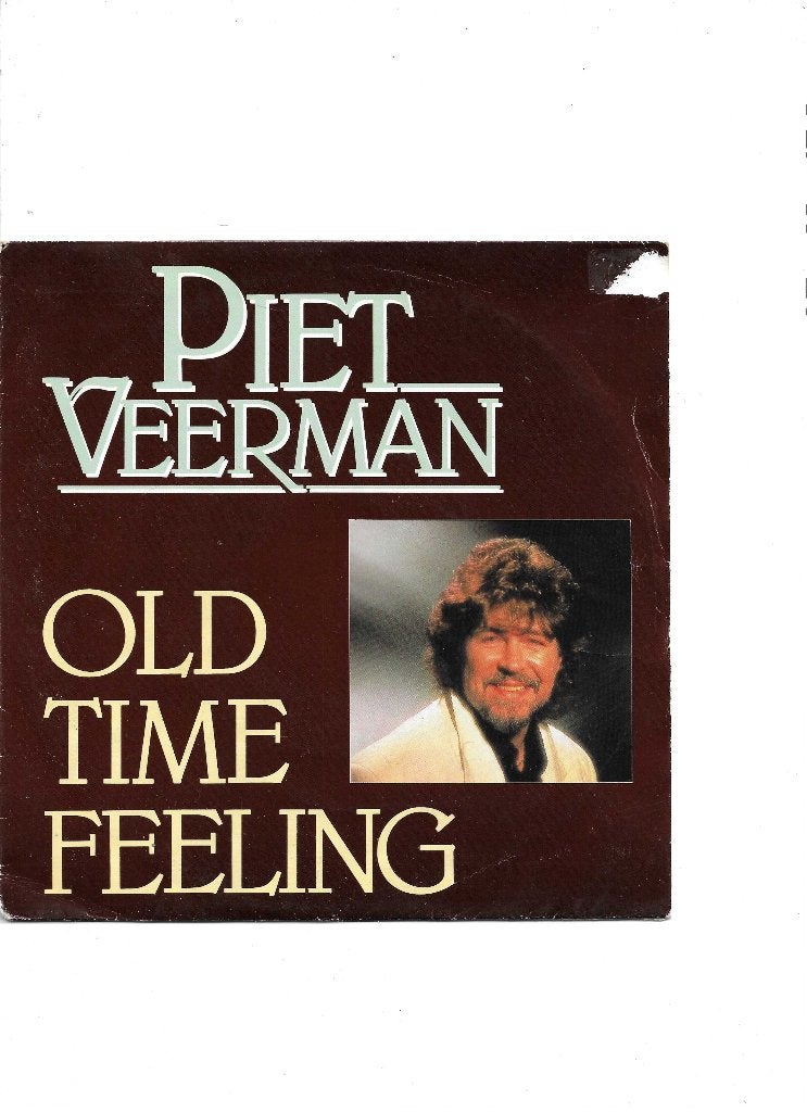 7" Single Piet Veerman - Old time feeling, Ophalen of Verzenden, Gebruikt, 7 inch, Pop