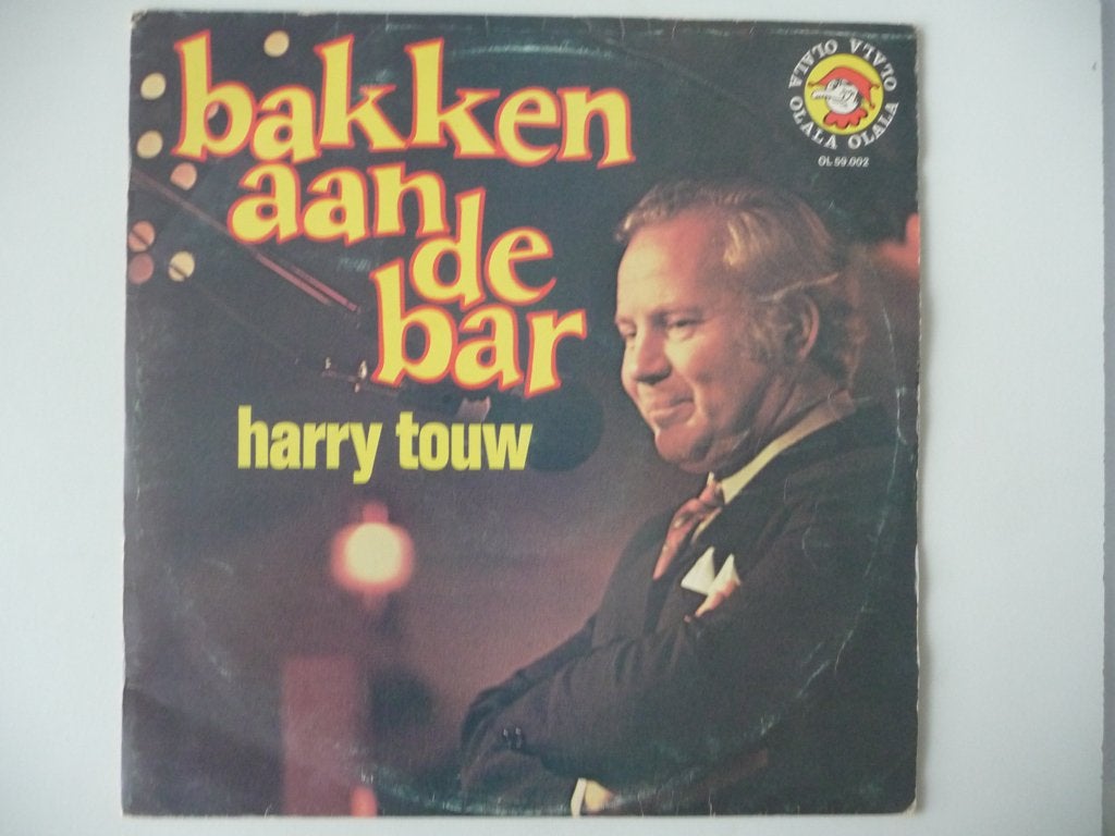 lp HARRY TOUW - BAKKEN AAN DE BAR - OLALA RECORDS, 1973, Gebruikt, Ophalen of Verzenden, Levenslied of Smartlap, 12 inch