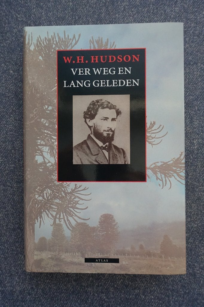 W.H. Hudson. Ver weg en lang geleden (Argentinië natuur), Boeken, Ophalen of Verzenden, 20e eeuw of later, Nieuw, Zuid-Amerika
