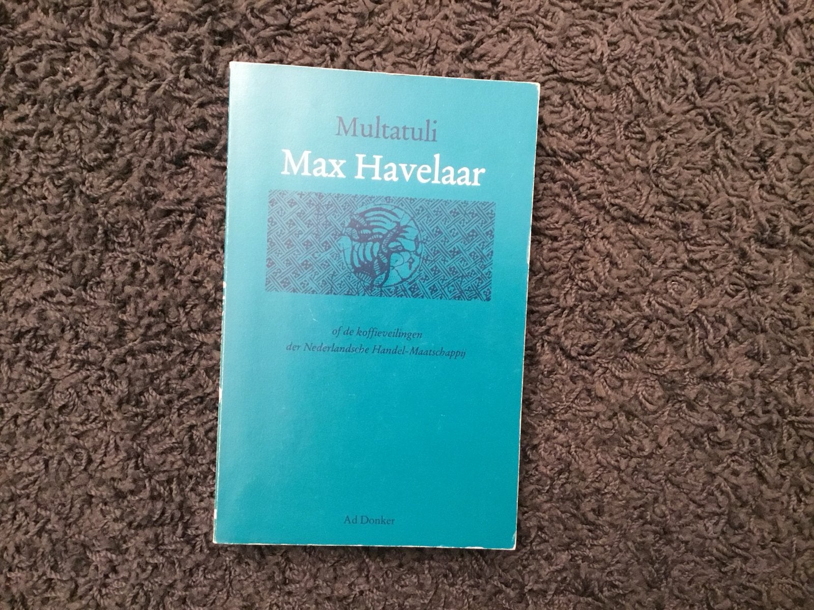Multatuli - Max Havelaar (Ad. Donker), Boeken, Ophalen of Verzenden, Gelezen, Nederland