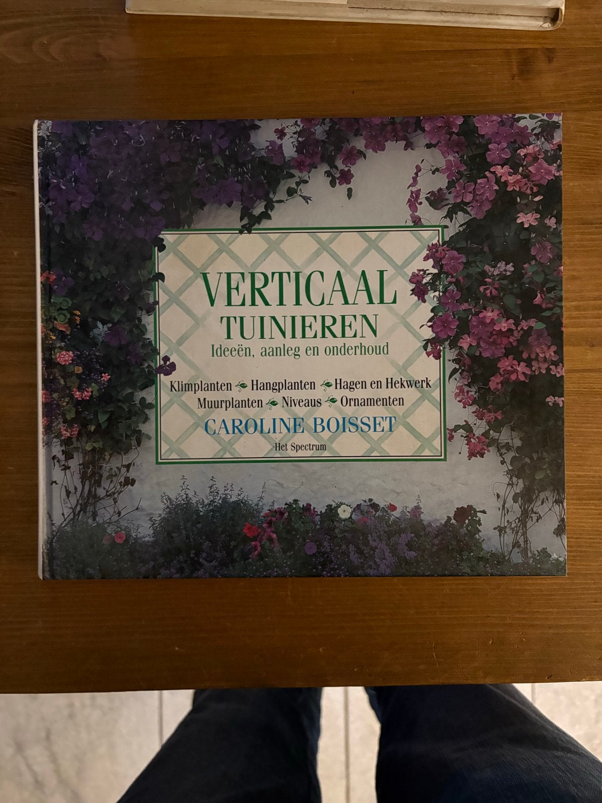 Verticaal Tuinieren: Ideeën, aanleg en onderhoud, Boeken, Ophalen of Verzenden, Gelezen, Tuinieren en Tuinplanten