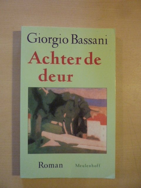 Giorgio Bassani - Achter de deur, Boeken, Ophalen of Verzenden, Zo goed als nieuw
