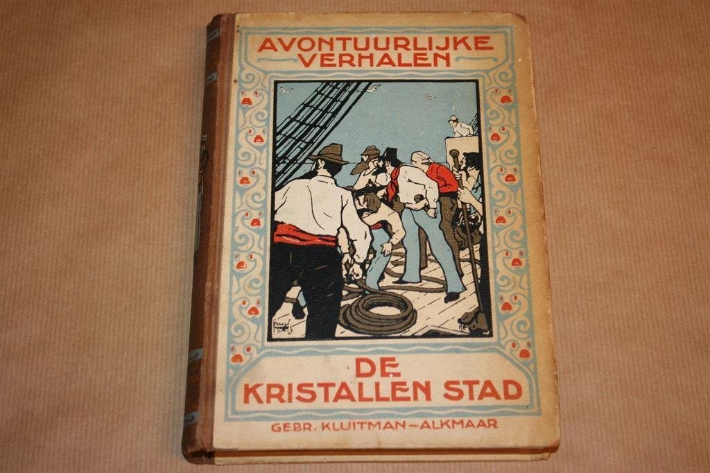 De kristallen stad. Balen. Kluitman, 1919., Boeken, Kinderboeken | Jeugd | 10 tot 12 jaar, Gelezen, Ophalen of Verzenden