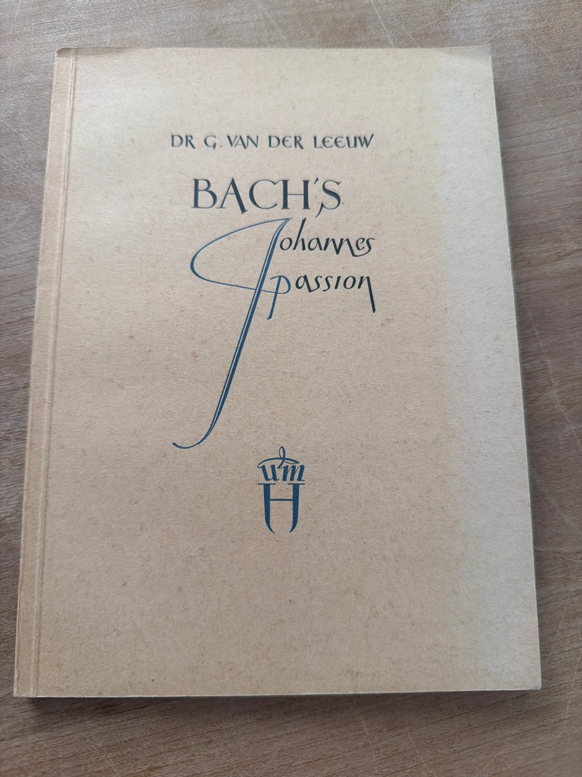 Bach's Johannes Passion - Dr. G. van der Leeuw (1946), Ophalen of Verzenden, Gelezen, Algemeen