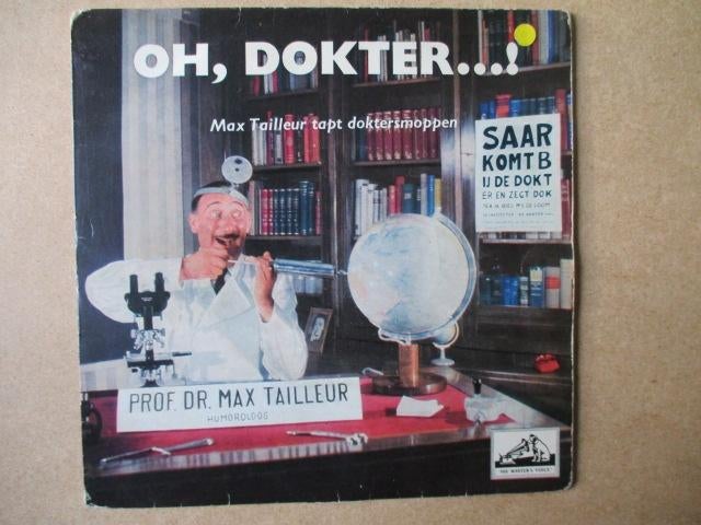 s0562 max tailleur - oh dokter, Ophalen, Gebruikt, Overige genres, 7 inch