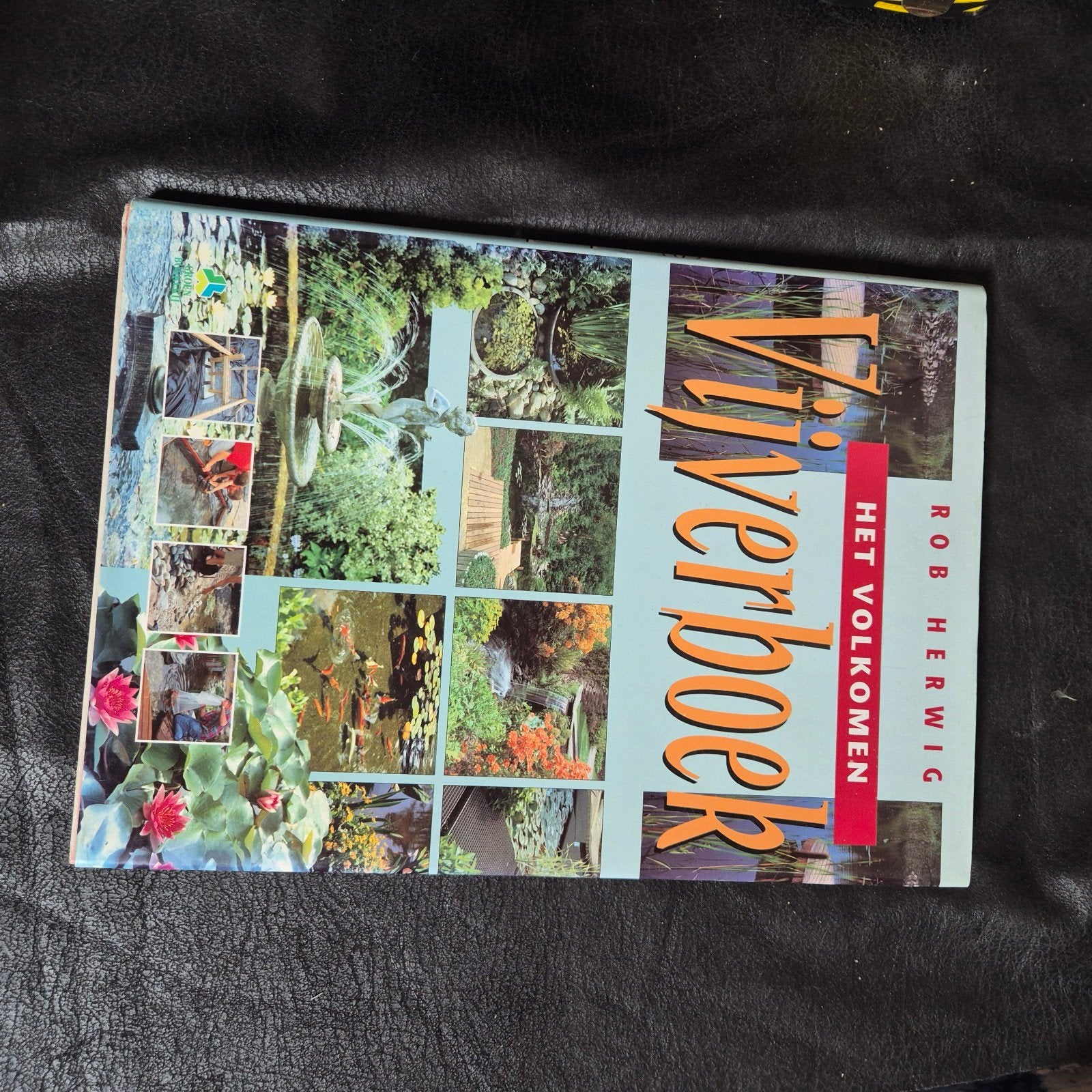 Het VolKomen Vijverboek - Rob Herwig (Tuinieren), Ophalen of Verzenden, Zo goed als nieuw, Rob Herwig, Tuinieren en Tuinplanten