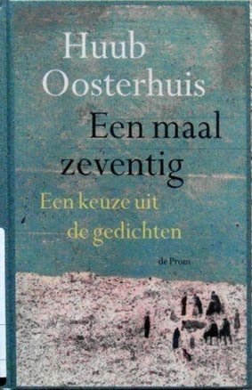 Een maal zeventig. Een keuze uit de gedichten., Ophalen of Verzenden, Zo goed als nieuw