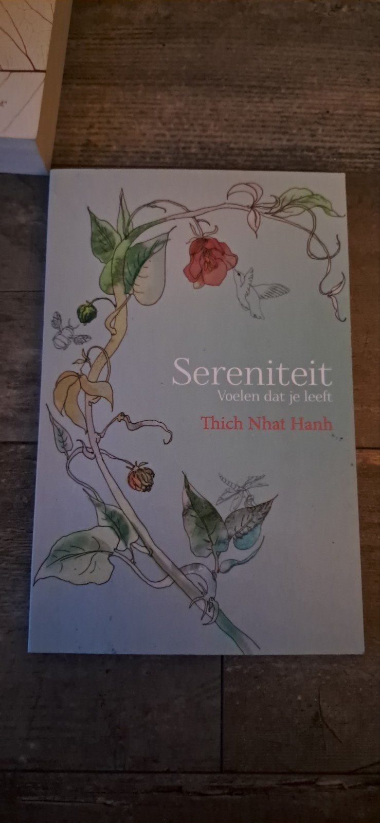 Sereniteit: Voelen dat je leeft - Thich Nhat Hanh, Boeken, Esoterie en Spiritualiteit, Ophalen of Verzenden