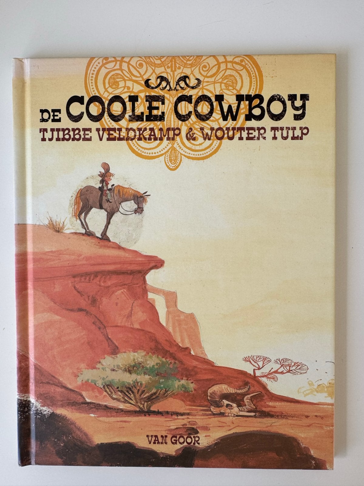 Boek - De Coole Cowboy - Tjibbe Veldkamp & Wouter Tulp, Ophalen of Verzenden, Zo goed als nieuw, 3 tot 4 jaar