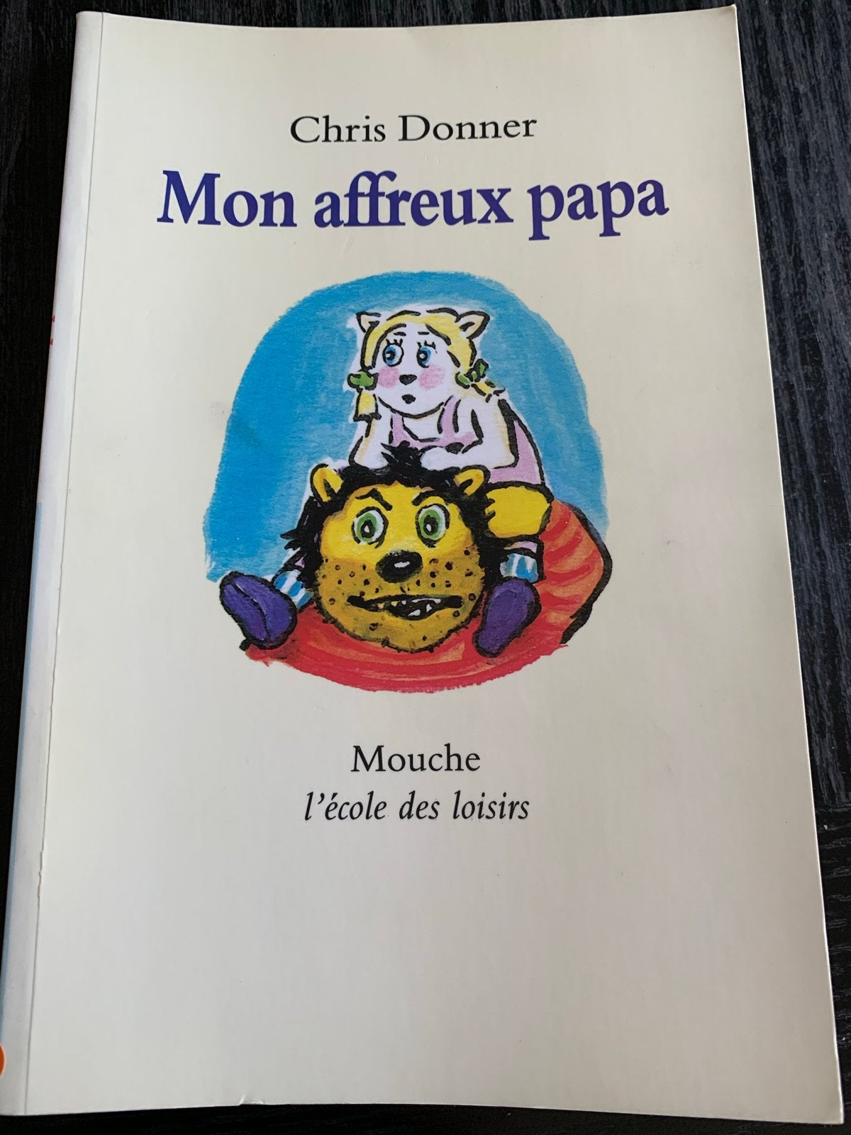Mon affreux papa - Chris Donner (Frans kinderboek), Ophalen of Verzenden, Zo goed als nieuw, Fictie algemeen