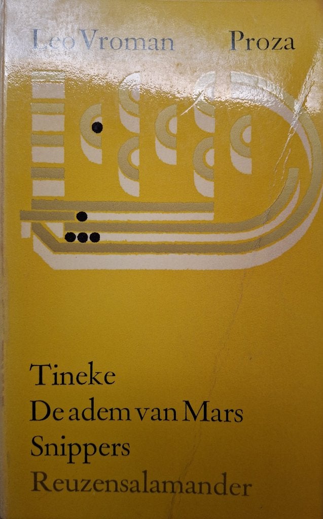 Leo Vroman - Proza (Tineke - De adem van Mars - Snippers), Ophalen of Verzenden