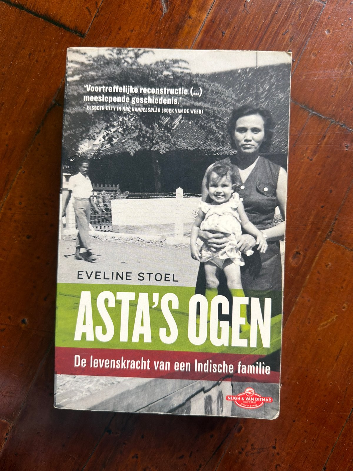 Asta's Ogen: De levenskracht van een Indische familie, Ophalen of Verzenden, 20e eeuw of later, Gelezen, Azië