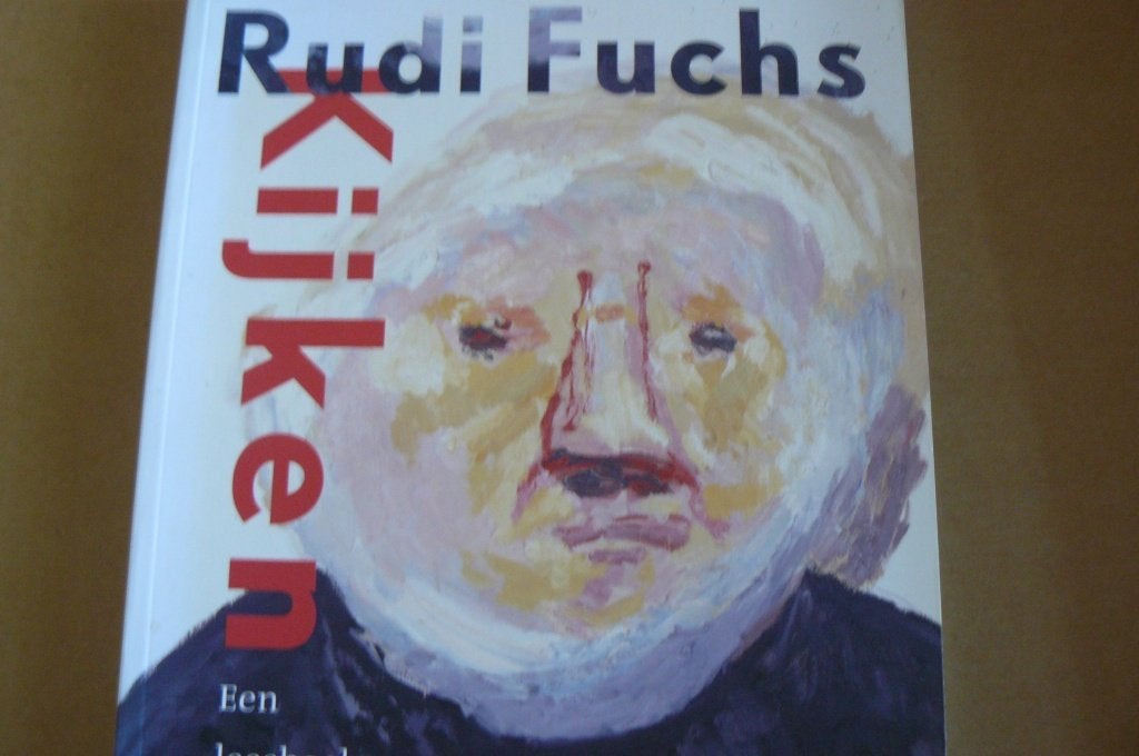 RUDI FUCHS / Een leesboek over kunst / Kijken, Ophalen of Verzenden, Zo goed als nieuw