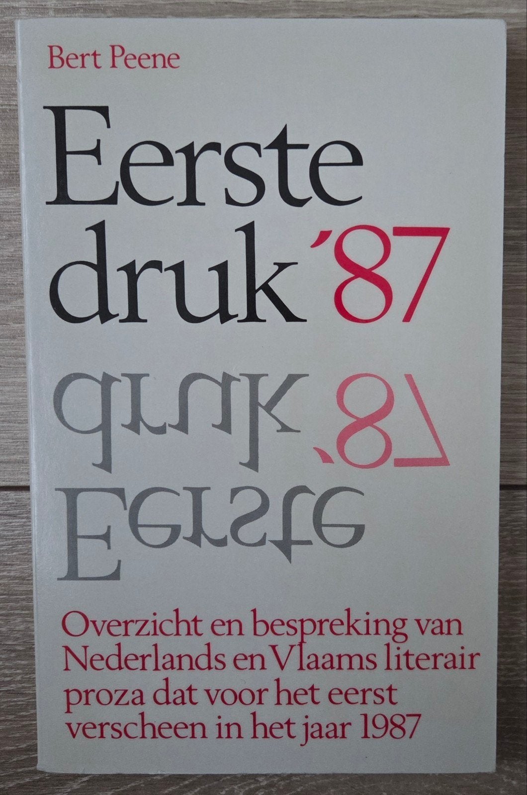 Bert Peene - Eerste druk '87, Ophalen of Verzenden, Zo goed als nieuw, Bert Peene