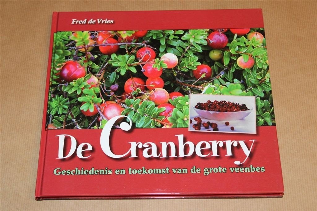 De Cranberry [Grote Veenbes] — Geschiedenis & Toekomst, Ophalen of Verzenden, Zo goed als nieuw, Nederland en België