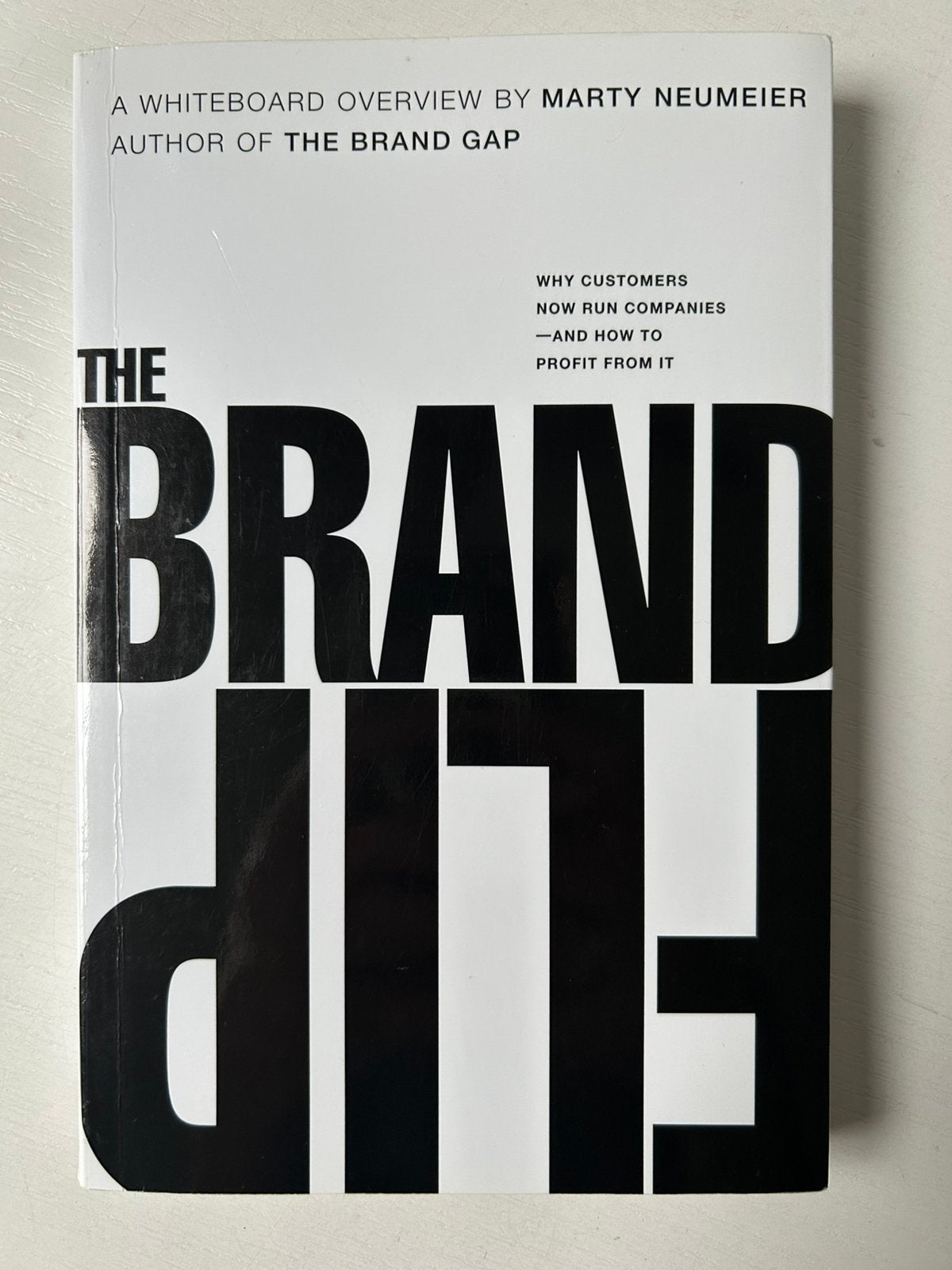 The Brand Flip Marty Neumeier, Ophalen of Verzenden, Gelezen