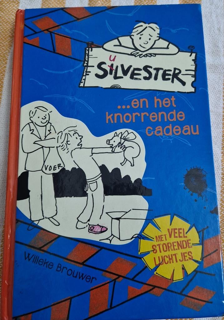 Silvester en het knorrende cadeau - Willeke Brouwer, Ophalen of Verzenden, Zo goed als nieuw, Verhalen