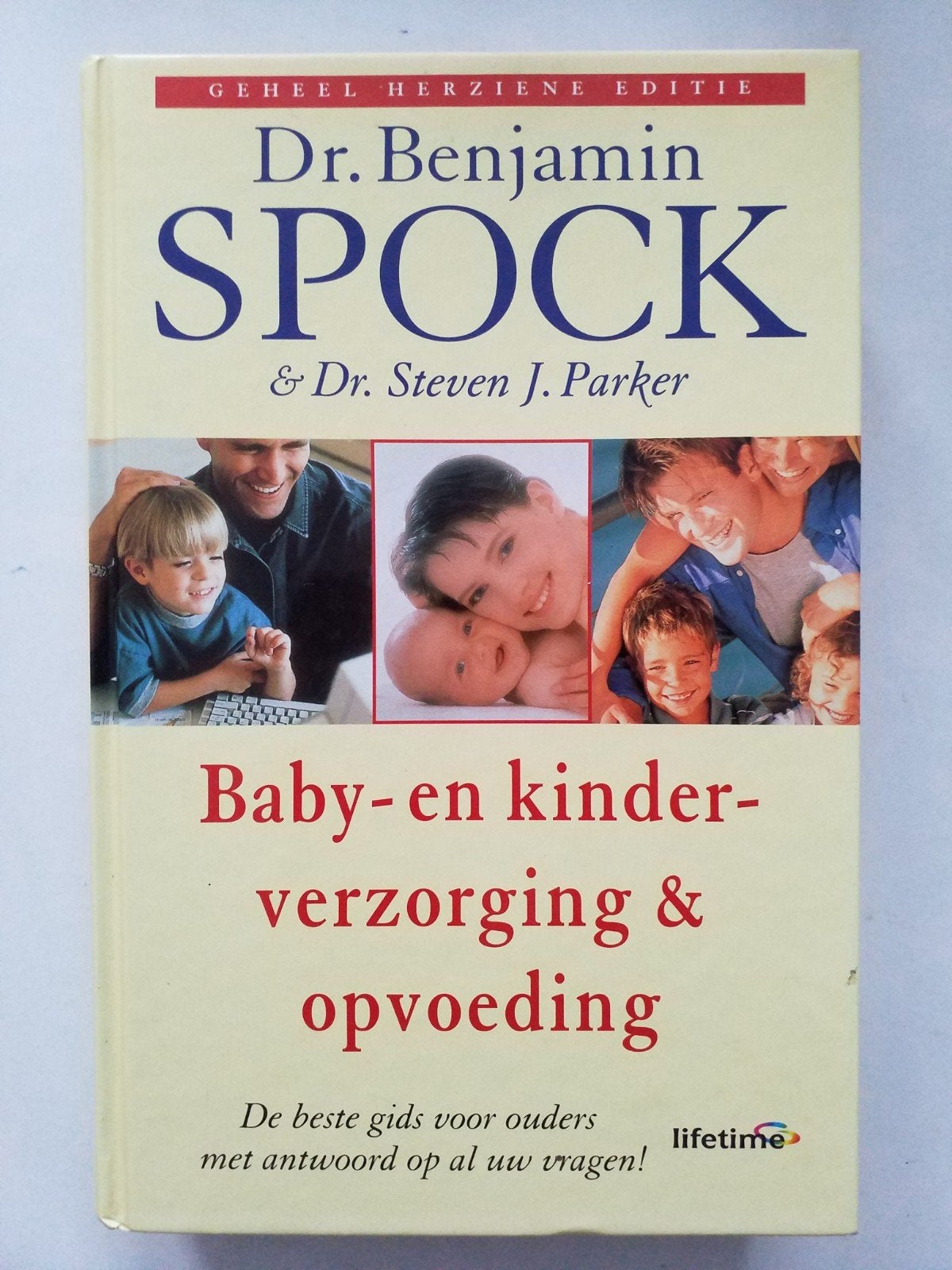 Benjamin Spock : Baby - en kinderverzorging & opvoeding, Ophalen of Verzenden, Gelezen, Opvoeding tot 6 jaar, Benjamin Spock; Steven J. Parker