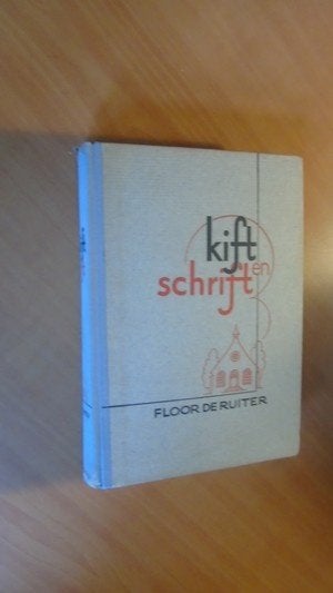 Ruiter, Floor de. Kift en schrift (1936), Ophalen of Verzenden, Gelezen