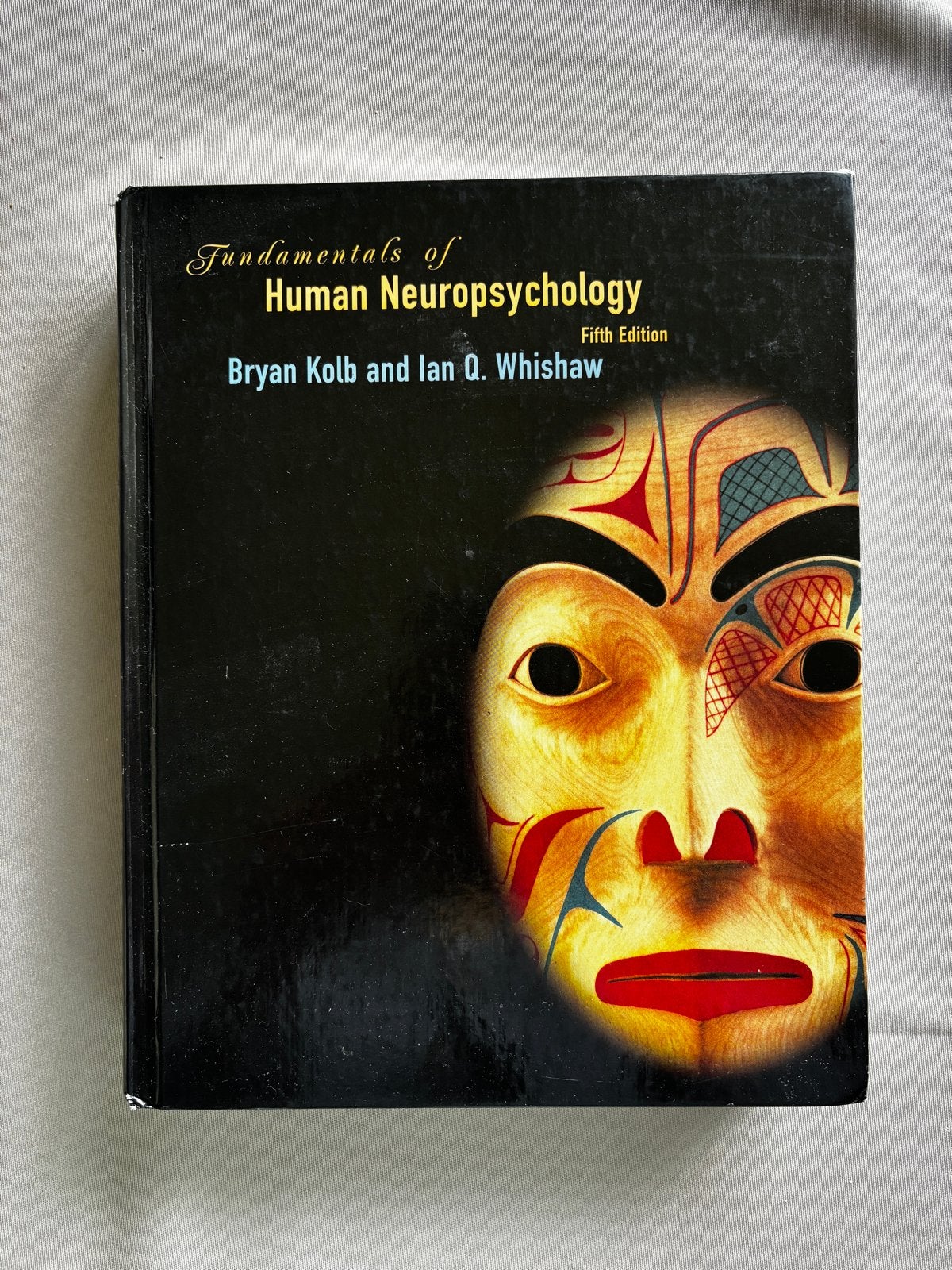 Fundamentals of Human Neuropsychology - Kolb & Whishaw, Boeken, Studieboeken en Cursussen, Ophalen of Verzenden, Beta, Zo goed als nieuw