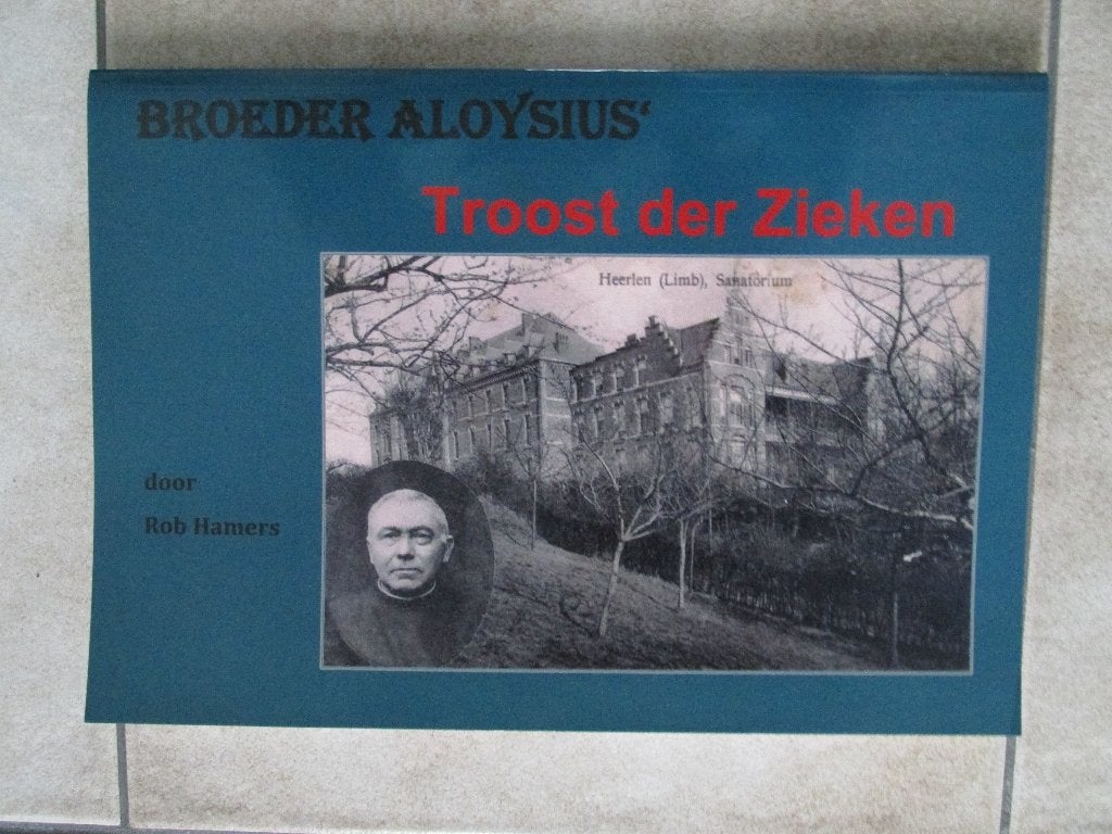 Broeder Aloysius Troost der Zieken, Ophalen of Verzenden, Gelezen, Kruiden en Alternatief, Rob Hamers