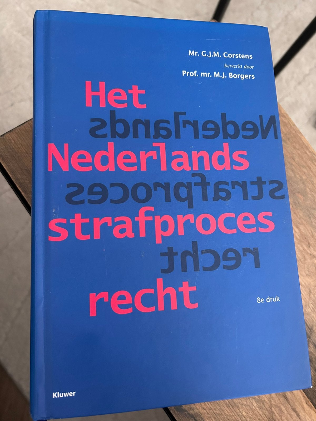 Boek Het Nederlands strafprocesrecht - Corstens/Borgers, Boeken, Ophalen of Verzenden, Alpha, Zo goed als nieuw, WO