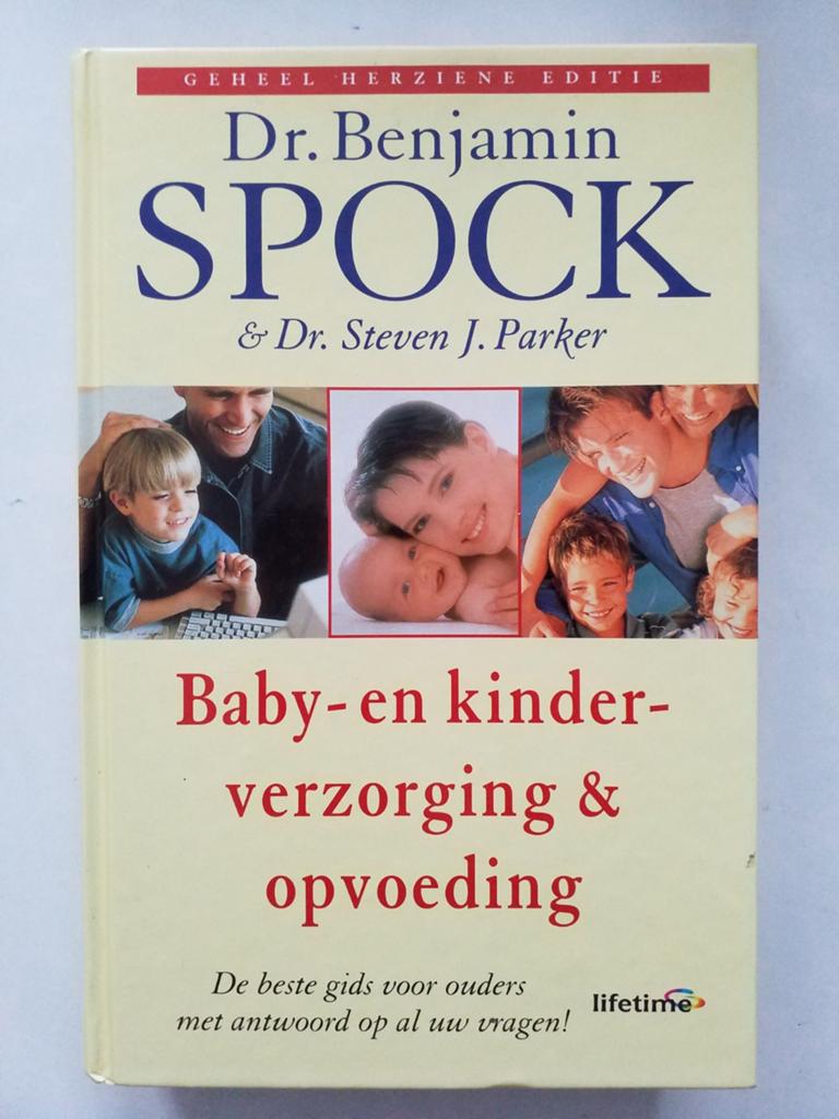 Benjamin Spock : Baby - en kinderverzorging & opvoeding, Gelezen, Benjamin Spock; Steven J. Parker, Ophalen of Verzenden, Opvoeding tot 6 jaar