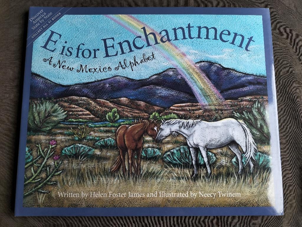 E is for Enchantment - A New Mexico Alphabet Bieden, Ophalen of Verzenden, Zo goed als nieuw, Helen Foster James, Fictie
