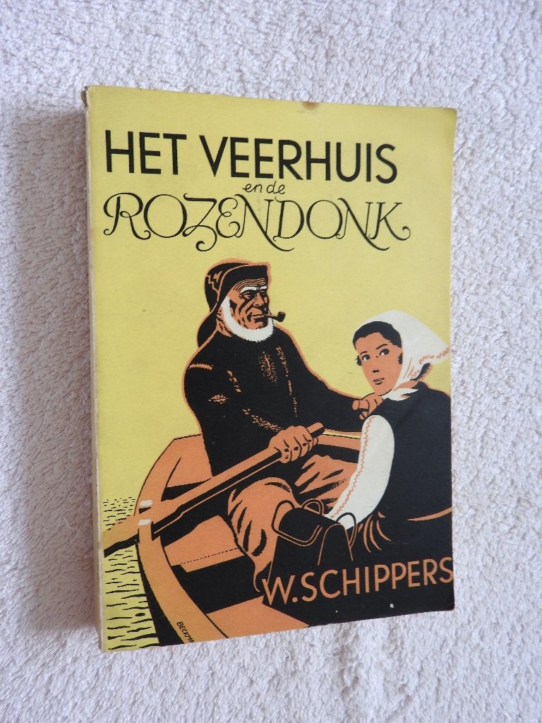 W. Schippers - Het veerhuis en de Rozendonk (2e druk), Ophalen of Verzenden, Gelezen