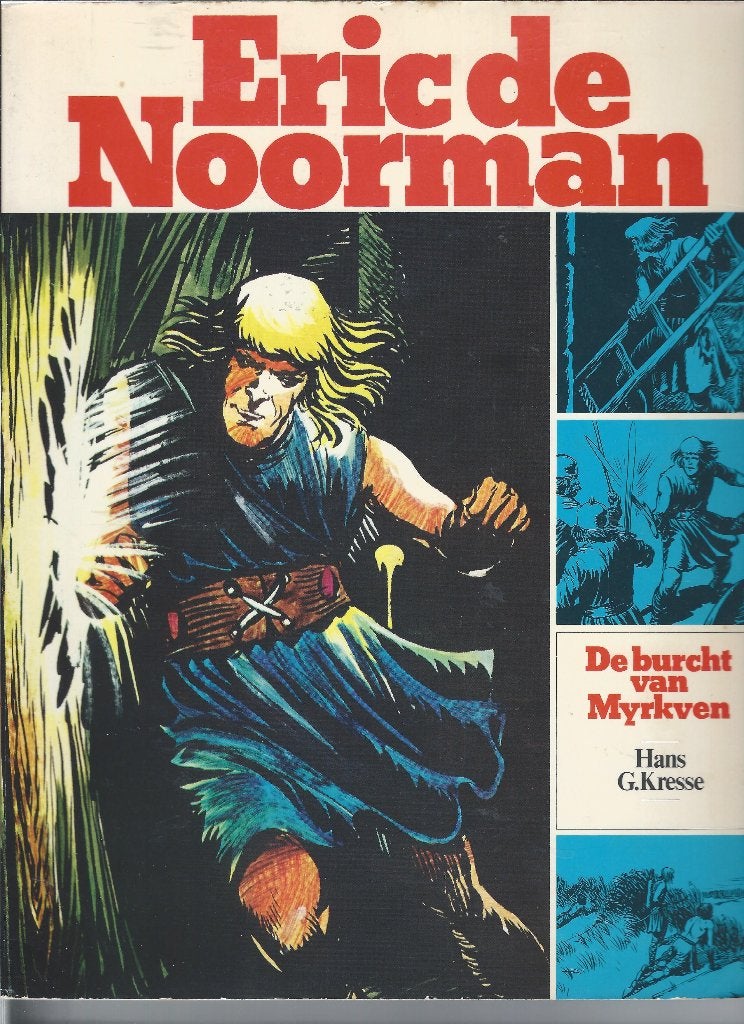 Eric de Noordman De b urcht van Myrkven door Hans G.Kresse, Boeken, Eén stripboek, Ophalen of Verzenden, Zo goed als nieuw, HANS G. KRESSE