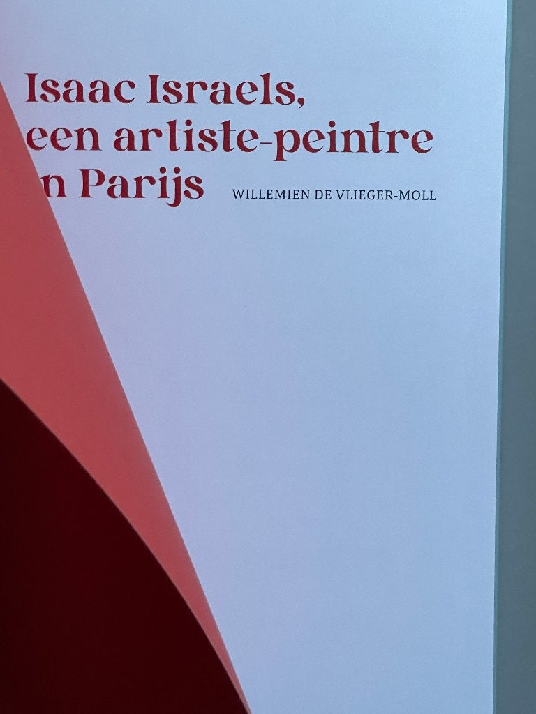 Isaac Israels, een artiste-peintre in Parijs (Nieuw 2025), Ophalen of Verzenden, Nieuw, Schilder- en Tekenkunst