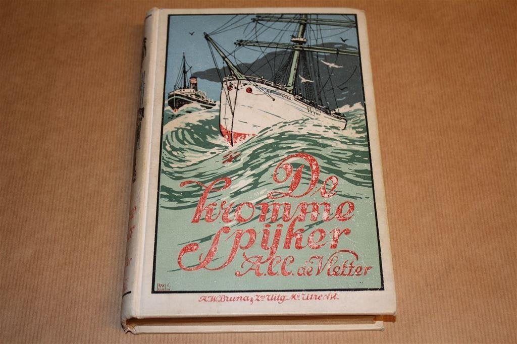 De kromme spijker. Vletter. Bruna 1921., Boeken, Ophalen of Verzenden, Gelezen