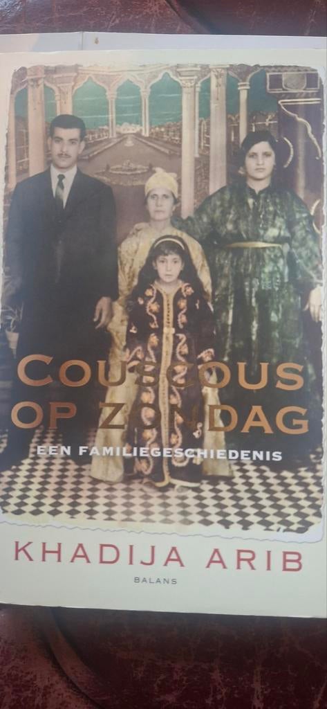 Couscous op Zondag - Khadija Arib (Familiegeschiedenis), Boeken, Ophalen of Verzenden, Zo goed als nieuw, Khadija Arib, Overige