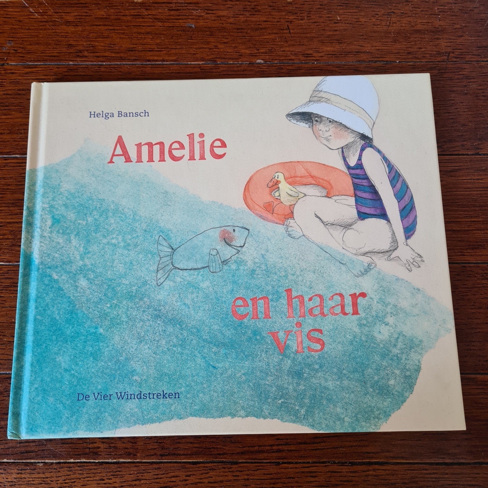 Helga Bansch - Amelie en haar vis, Ophalen of Verzenden, Zo goed als nieuw, Helga Bansch