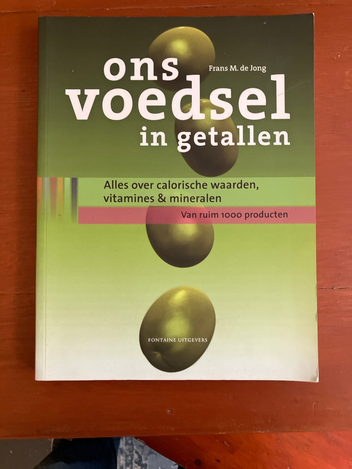 Ons Voedsel in Getallen - Calorische Waarden & Mineralen, Boeken, Ophalen of Verzenden, Gelezen, Dieet en Voeding