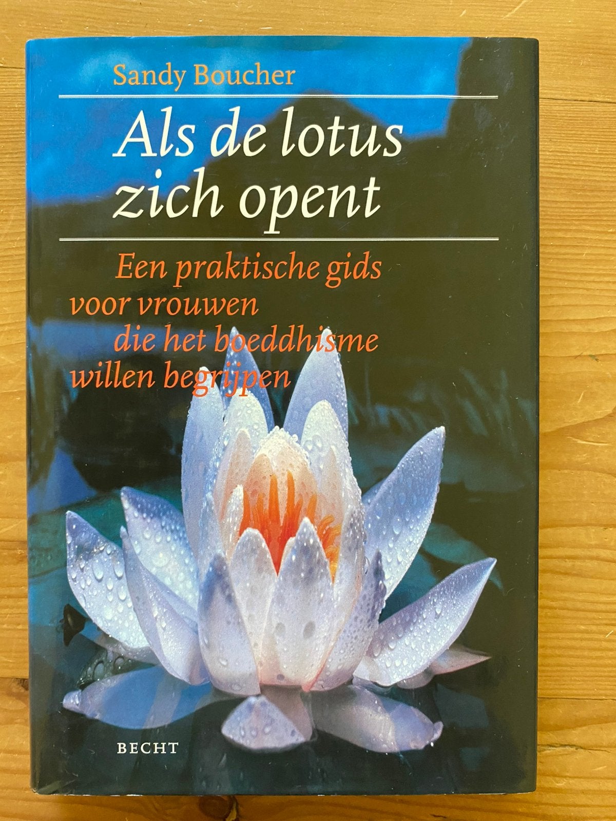 Als de lotus zich opent - Sandy Boucher, Ophalen of Verzenden, Gelezen, Overige onderwerpen, Achtergrond en Informatie