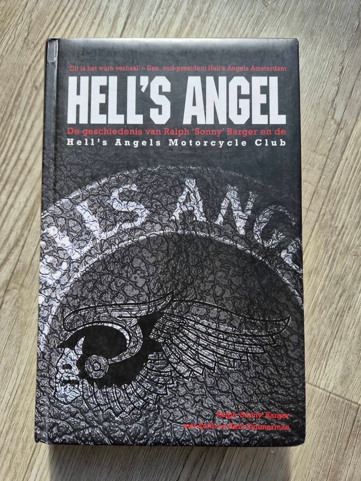 Hell's Angel: De geschiedenis van Ralph 'Sonny' Barger, Ralph 'Sonny' Barger, Ophalen of Verzenden, Zo goed als nieuw, Algemeen