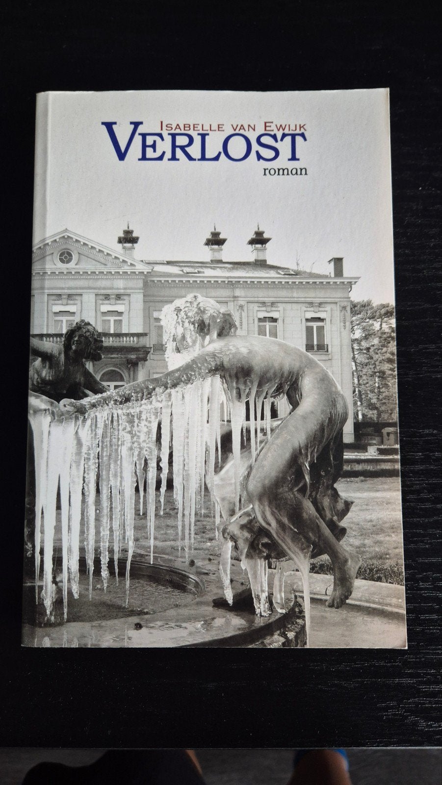 Verlost - Isabelle van Ewijk (roman), Ophalen of Verzenden, Zo goed als nieuw, Isabelle van Ewijk, Nederland