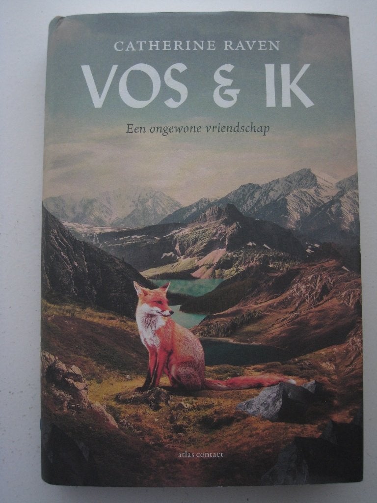 Catherine Raven – Vos & ik, Ophalen of Verzenden, Zo goed als nieuw, Europa overig