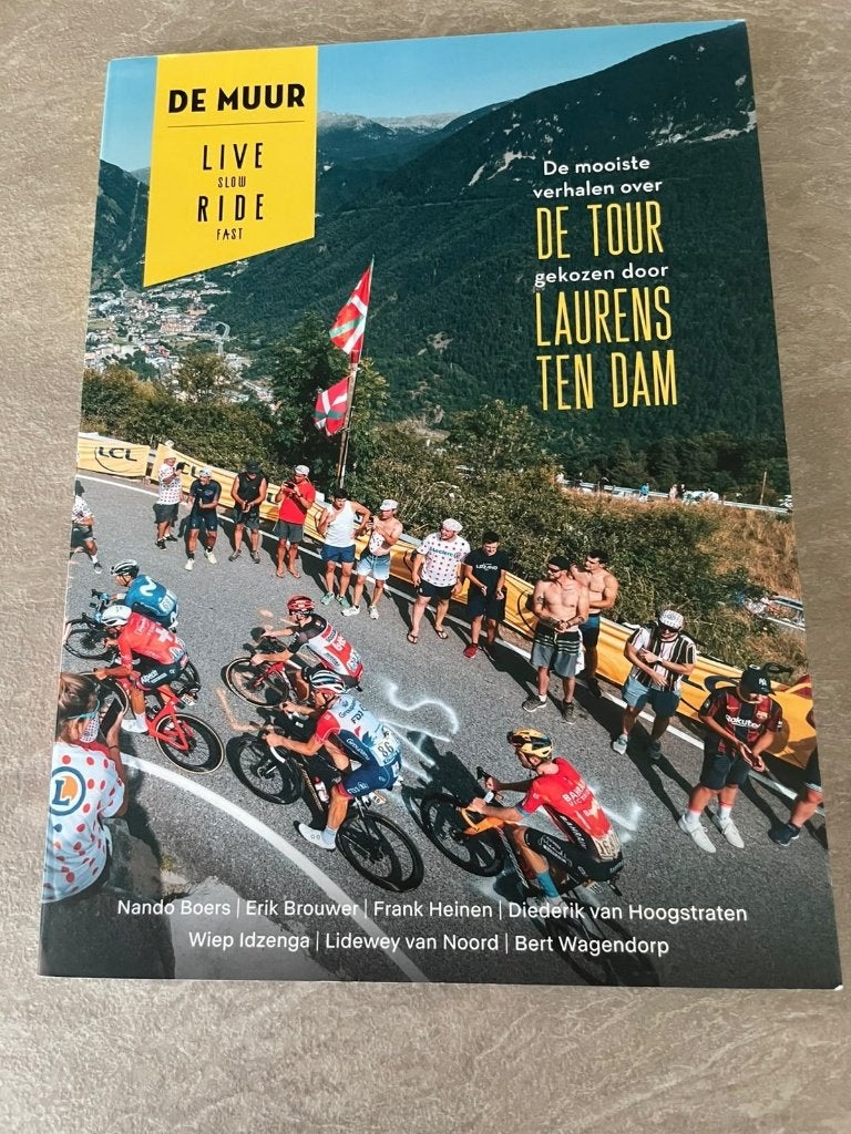 De Muur - Tour-verhalen gekozen door Laurens ten Dam, Boeken, Verzenden, Zo goed als nieuw, Diverse auteurs, Lopen en Fietsen