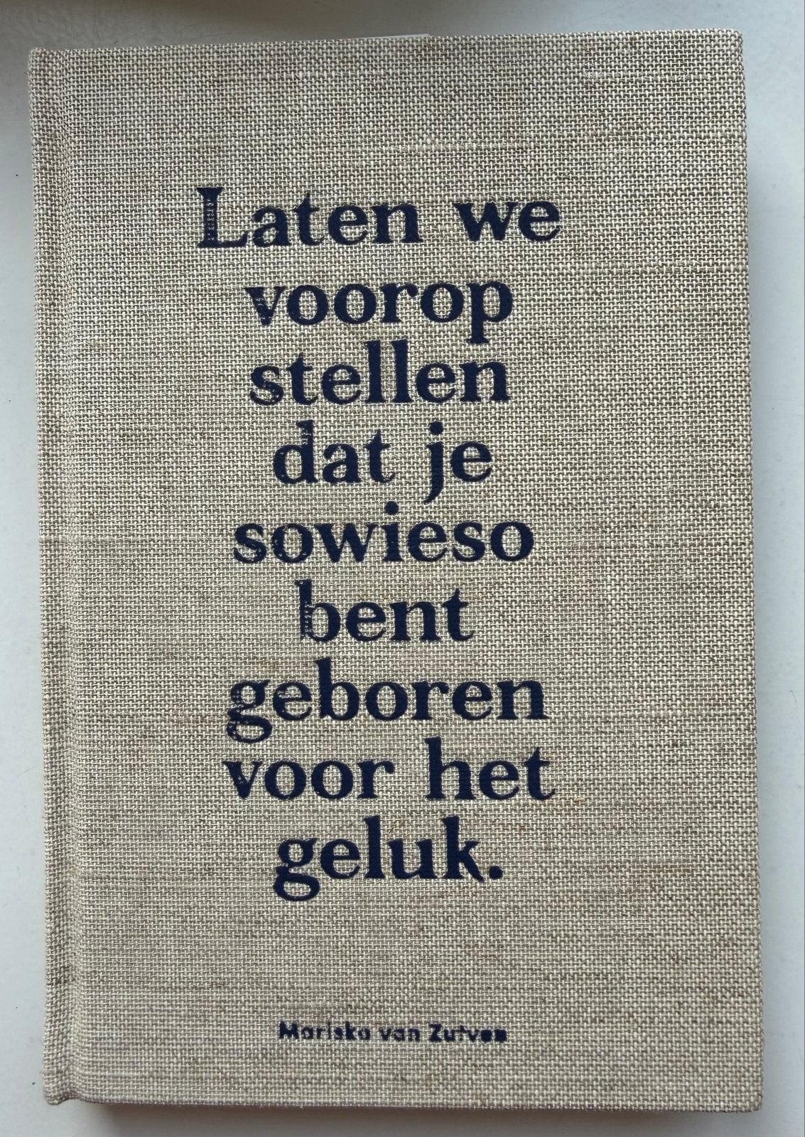Laten we voorop stellen dat je sowieso bent geboren voor het, Ophalen of Verzenden, Zo goed als nieuw, Overige onderwerpen