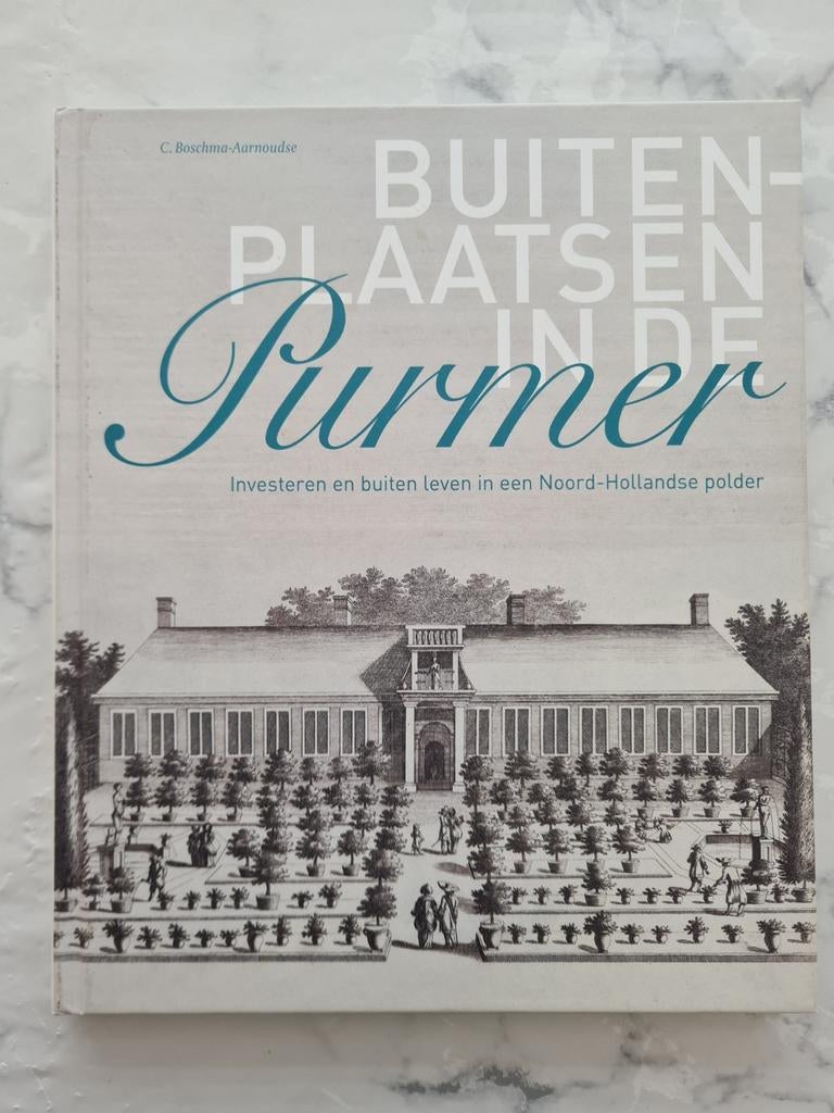 Buitenplaatsen in de Purmer - C. Boschma-Aarnoudse, Ophalen, Zo goed als nieuw, C. Boschma-Aarnoudse, Overige soorten