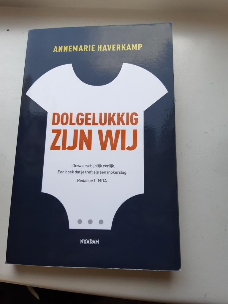 Annemarie Haverkamp - Dolgelukkig zijn wij, Ophalen of Verzenden, Zo goed als nieuw, Annemarie Haverkamp