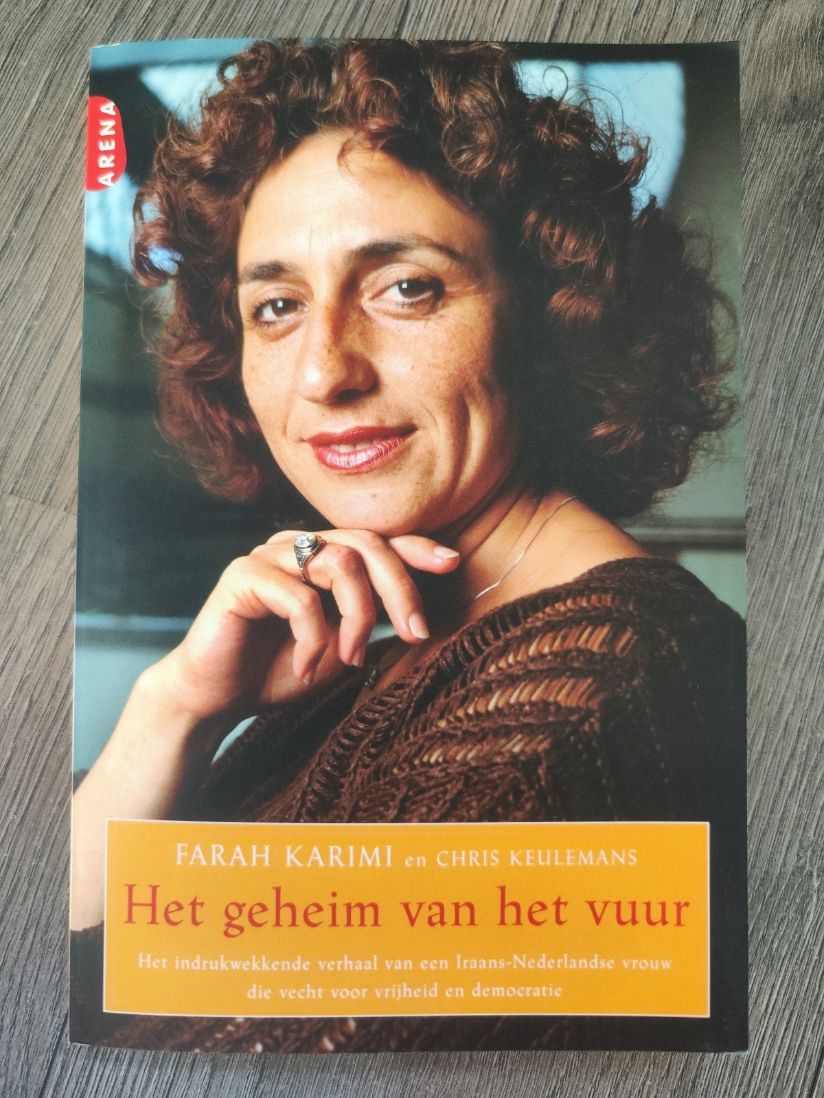 Het geheim van het vuur – Farah Karimi & Chris Keulemans, Farah Karimi, Ophalen of Verzenden, Politiek, Zo goed als nieuw