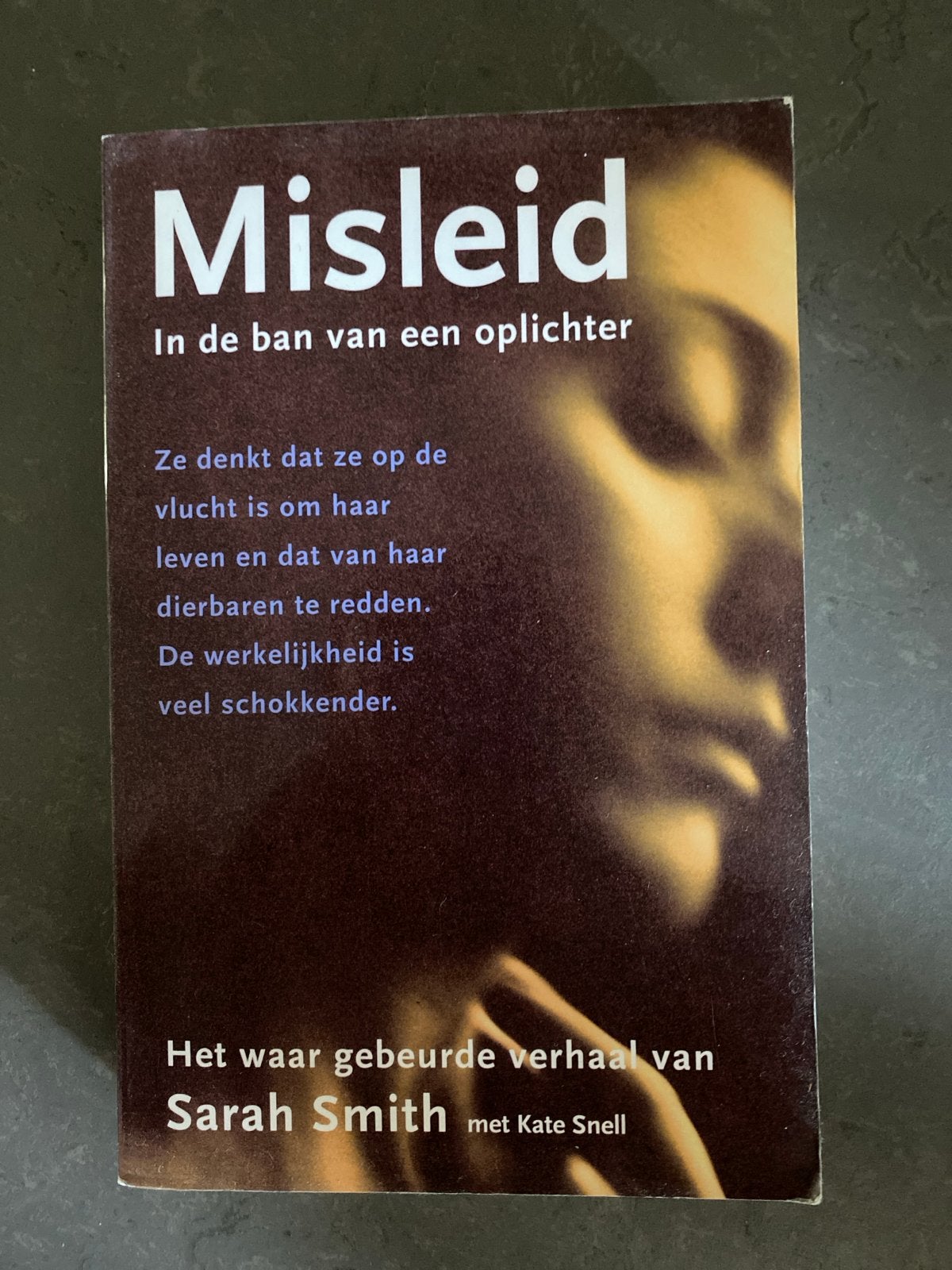 Misleid - In de ban van een oplichter (Sarah Smith), Boeken, Ophalen of Verzenden, Gelezen, Nederland