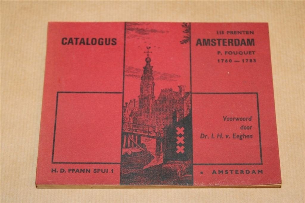 Catalogus 115 Prenten Amsterdam — Fouquet 1760-1783, Ophalen of Verzenden, Gelezen
