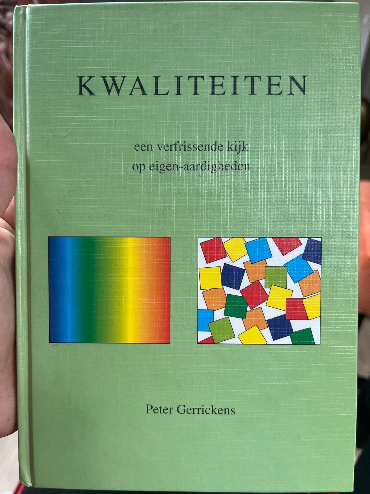 Kwaliteiten: een verfrissende kijk op eigen-aardigheden, Ophalen of Verzenden, Gelezen, Overige uitgevers, Nederlands