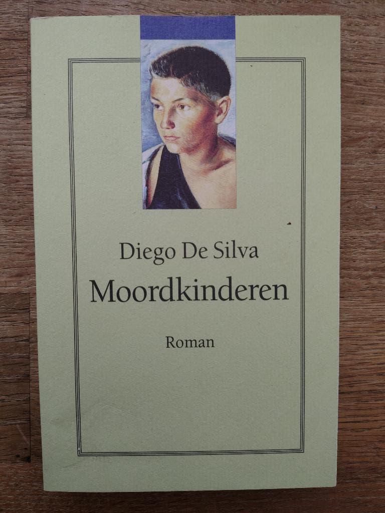 Moordkinderen - Diego De Silva, Boeken, Ophalen of Verzenden, Gelezen