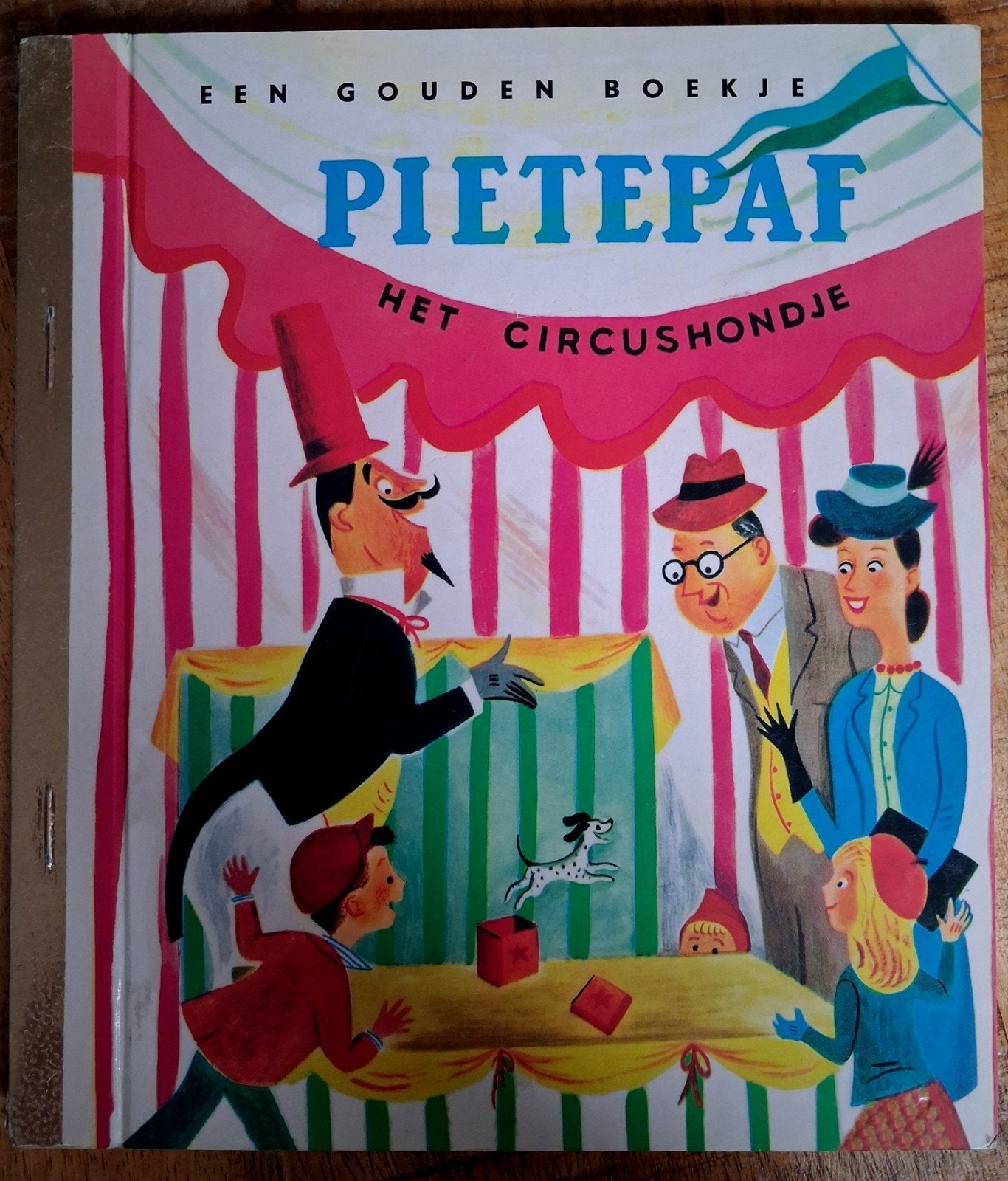 Een Gouden Boekje - Pietepaf het circushondje, Ophalen of Verzenden, Fictie algemeen, Gouden boekje