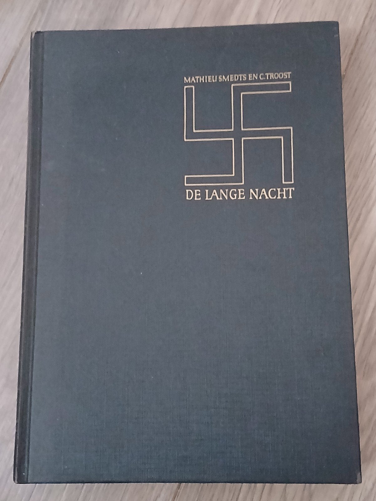 Mathieu Smedts en C. Troost - De Lange Nacht (Hardcover), Ophalen of Verzenden, Zo goed als nieuw, Mathieu Smedts en C. Troost